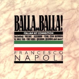 Balla..Balla! - Italian Hit Connection - Francesco Napoli.jpeg