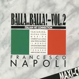Balla..Balla! - Italian Hit Connection, Vol. 2 - Francesco Napoli.JPG