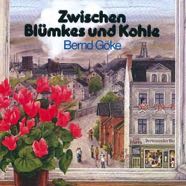 Bernd Göke_Zwischen Blümkes und Kohle (Album online).jpg
