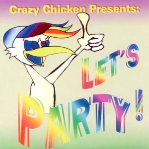 Crazy Chicken presents_Let´s Party! (Maxi CD 2005 HJDM).jpg