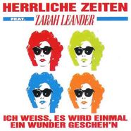 Herrliche Zeiten Feat. Zarah Leander_Ich weiss, es wird einmal ein Wunder gescheh'n (CD Maxi 1994_ZYX 7231-8.jpeg