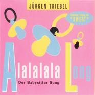 Jürgen Triebel_A Lalalala Long (Der Babysitter Song) - CD Single ZYX_F.jpeg