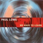 Paul Lowe_We Have To Learn (CD Single 1993_Strictly Dance).jpeg